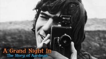 #1 A Grand Night In: The Story of Aardman