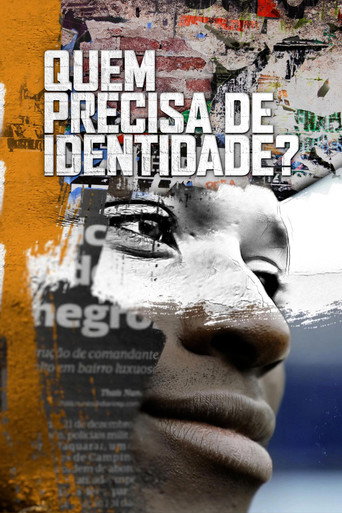 Quem Precisa de Identidade? (2020)