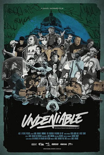 Undeniable: The Evolution of Melbourne Hip Hop