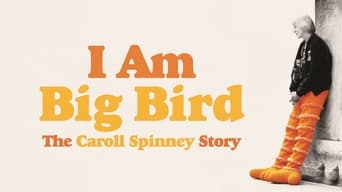 #2 I Am Big Bird: The Caroll Spinney Story