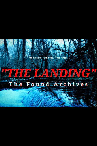 "THE LANDING" PART I: THE FOUND ARCHIVES