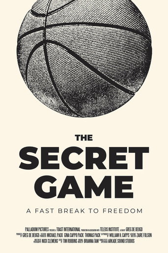 The Secret Game: A Fast Break to Freedom