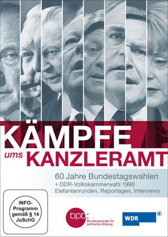 Die Kämpfe ums Kanzleramt poster