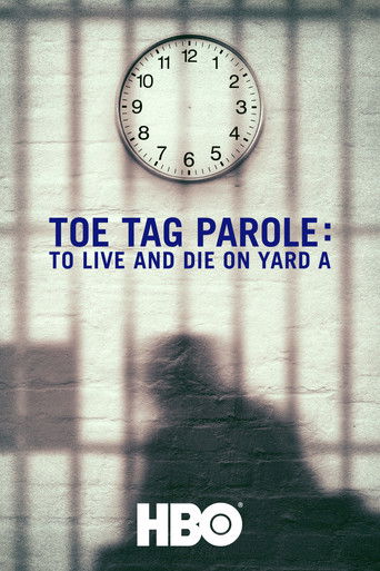 Toe Tag Parole: To Live and Die on Yard a (2015)