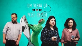 On verra ça en post-prod - 1x01