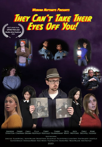 They Can't Take Their Eyes Off You! (Eyes Part 3) (2023)
