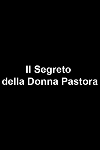 Il Segreto della Donna Pastora poster