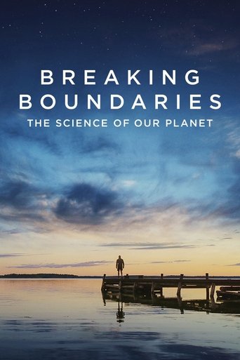 Breaking Boundaries: The Science of Our Planet (2021) Breaking Boundaries: The Science of Our Planet (2021)