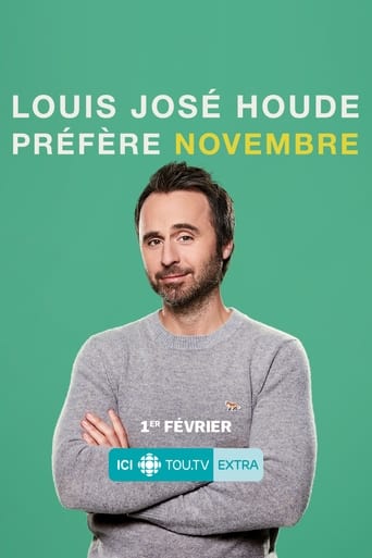 Louis Jose Houde : Préfère novembre
