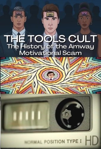 The Tools Cult: The History of the Amway Motivational Scam poster
