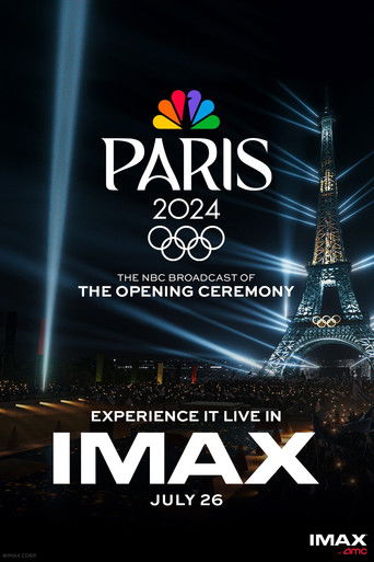 NBC's Paris Olympics Opening Ceremony in IMAX (2024)
