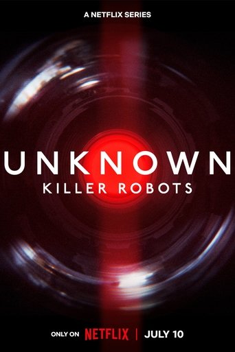 Unknown: Killer Robots (2023) Unknown: Killer Robots (2023)