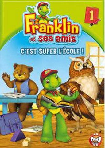 Franklin et ses amis - c'est super l'école poster