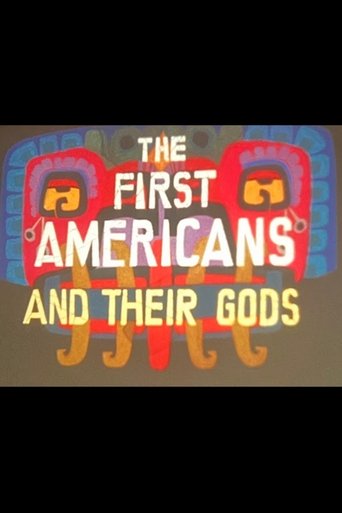 First Americans (Part I): And Their Gods (1969)