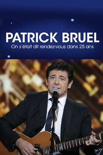 Patrick Bruel, On s'&eacute;tait dit rendez-vous dans 25 ans (1970)