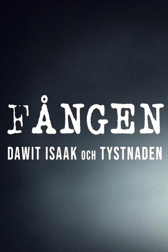 F&aring;ngen - Dawit Isaak och tystnaden (2011)