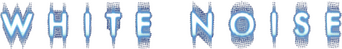 White Noise