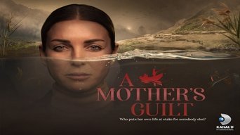 A Mother's Guilt - S1E01