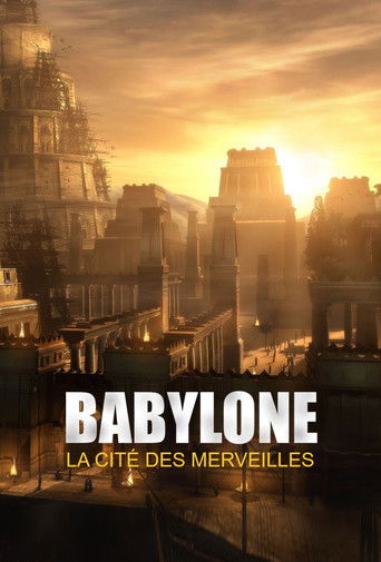 Babylone, la cit&eacute; des merveilles (2021)
