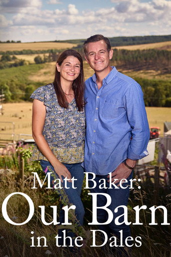 Matt Baker: Our Barn in the Dales (2026)