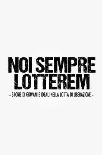 Noi sempre lotterem (2015)