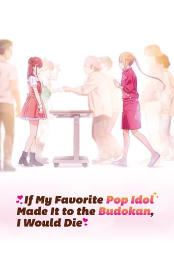 Poster of If My Favorite Pop Idol Made It to the Budokan, I Would Die