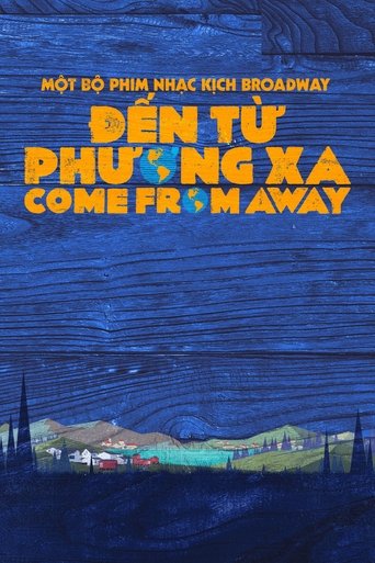 Poster Đến Từ Phương Xa - Come from Away