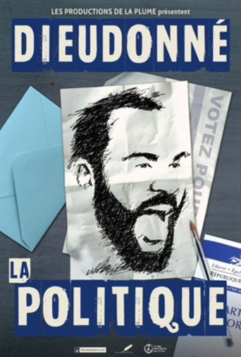 Dieudonné - Politics (2017) movie poster