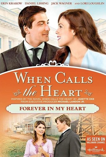 When Calls The Heart: Forever In My Heart (2016)