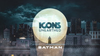 Icons Unearthed: Batman (2024)
