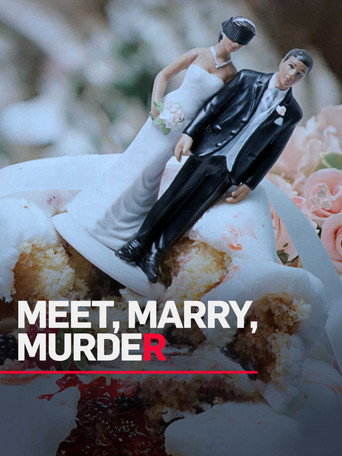 Meet, Marry, Murder.