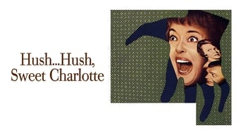 #3 Hush...Hush, Sweet Charlotte