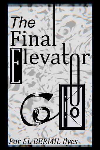 The Final Elevator