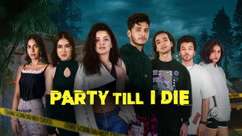 Party Till I Die (2024- )