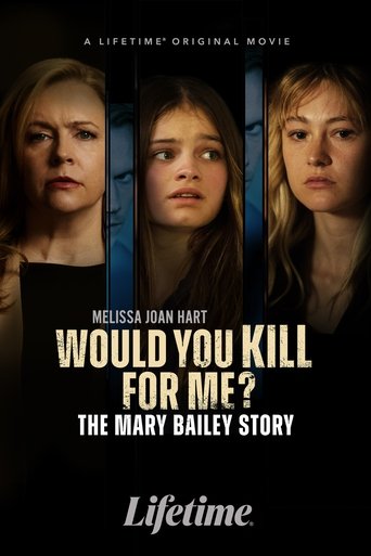 Would You Kill for Me? The Mary Bailey Story poster