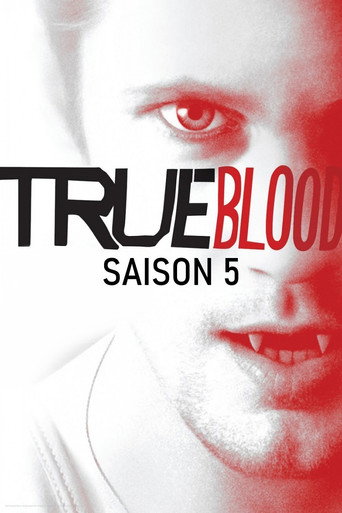 True Blood - S5 - Épisode 2 : L’autorité gagne toujours - Affiche
