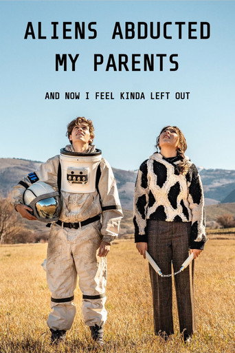 Aliens Abducted My Parents and Now I Feel Kinda Left Out