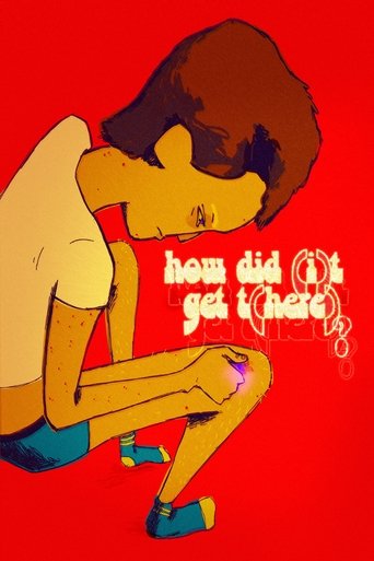 HOW DID (I)T GET T(HERE)? poster