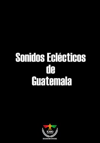 Sonidos eclécticos de Guatemala (2014) Sonidos eclécticos de Guatemala (2014)