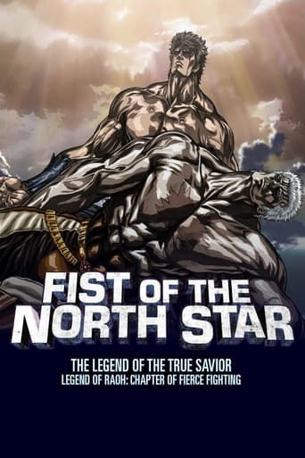Fist of the North Star: Legend of Raoh - Chapter of Fierce Fighting (2007)