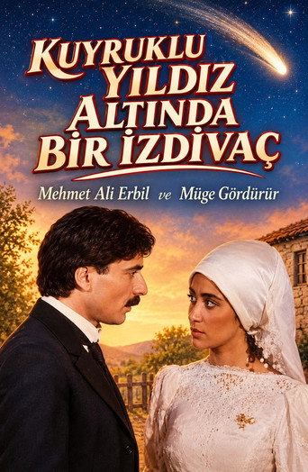 Kuyruklu Yıldız Altında Bir İzdivaç