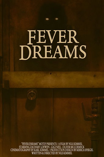 Fever Dream