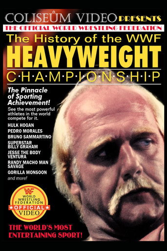 The History of the WWF Heavyweight Championship