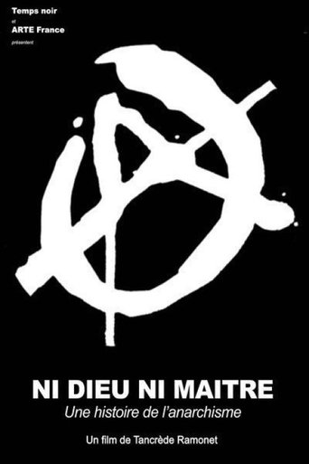 No Gods, No Masters: A History of Anarchism: Season 1