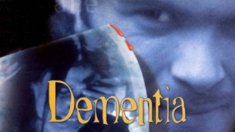 Dementia (1999)