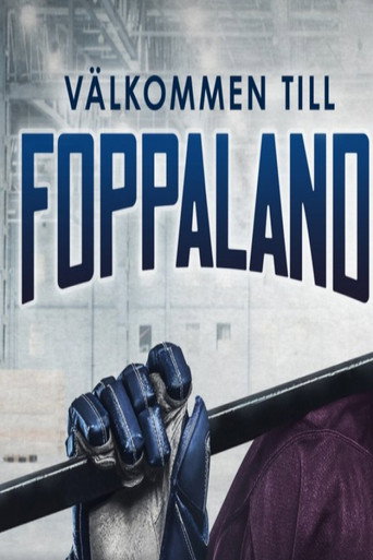 Peter Forsberg: V&auml;lkommen till Foppaland (2019)