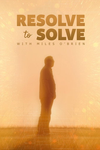 Resolve to Solve with Miles O'Brien
