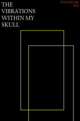 THE VIBRATIONS WITHIN MY SKULL (2026)