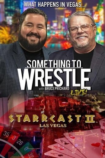 STARRCAST II: Something To Wrestle With Bruce Prichard Live! poster