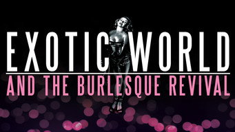 פוסטר של Exotic World and the Burlesque Revival